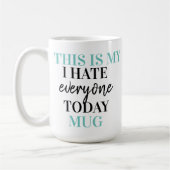 Das hasse ich jeden kaffeetasse (Links)