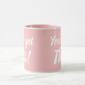 Das hast du got! Girly Tasse (Zentrum)