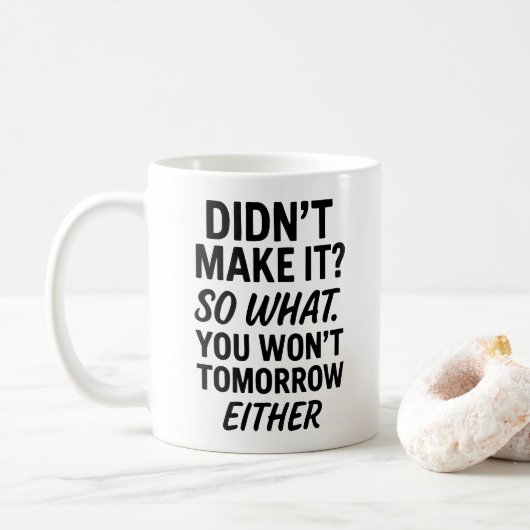 Das hat es nicht so gemacht. Motivierend Angebot Kaffeetasse (Mit Donut)