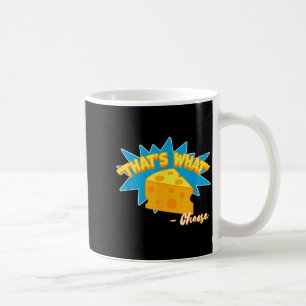 Das hat Käse gesagt Lustiger Käseliebhaber Kaffeetasse