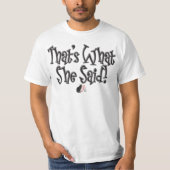 Das hat sie gesagt! T-Shirt (Vorderseite)