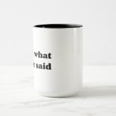 Das hat sie gesagt tasse (Zentrum)