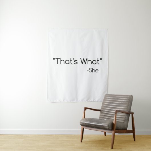 Das hat sie gesagt wandteppich (Beispiel)