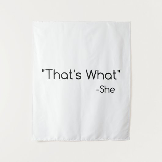 Das hat sie gesagt wandteppich (Vorderseite)