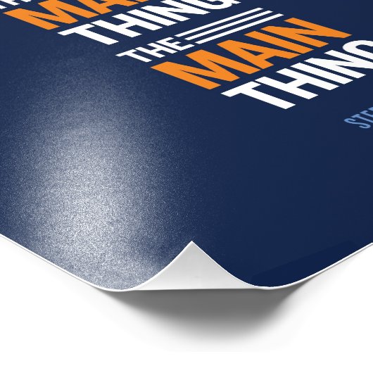 Das Hauptthema - Stephen Covey Foto Print (Ecke)