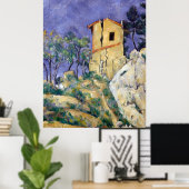 Das Haus mit knackigen Mauern - Paul Cézanne Poster (Heimbüro)