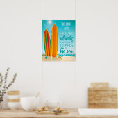 Das Heilmittel für alles ist Salzwasser Poster (Küche)