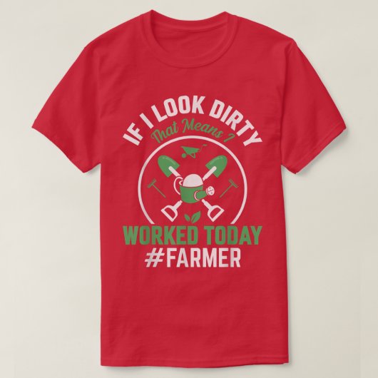 Das heißt, ich arbeite heute Funny Farm Bauer Trac T-Shirt (Design vorne)