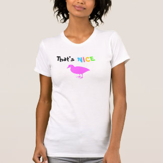 Das heißt, nett T-Shirt