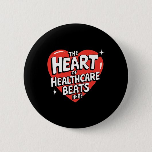 Das Herz der Gesundheitsversorgung schlägt hier - Button (Vorderseite)