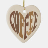 Das Herz des Kaffees Keramik Ornament (Rechts)