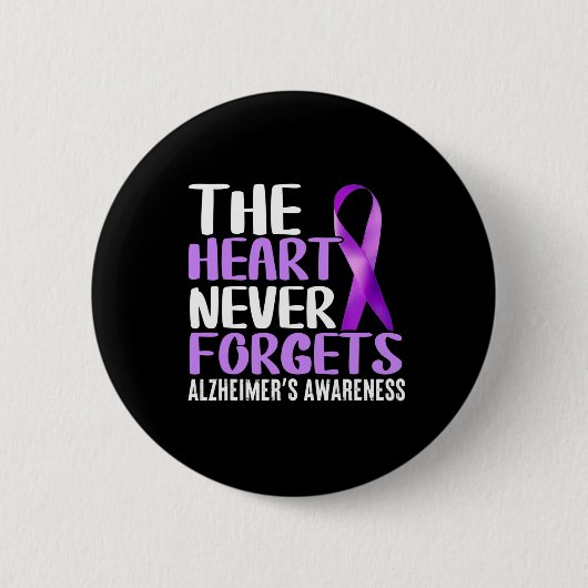 Das Herz vergisst nie Alzheimers Bewusstsein Button (Vorderseite)