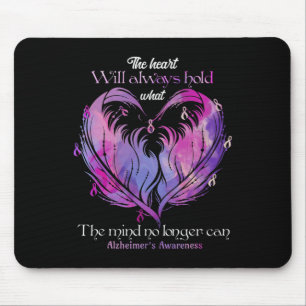 Das Herz wird immer halten, was der Geist Alzheime Mousepad