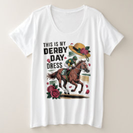 Das hier ist mein Derby-Tageskleid Große Größe T-Shirt