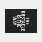 Das Hindernis ist der Weg. Geschichtliches Zitat,  Fleecedecke (Vorderseite (Horizontal))