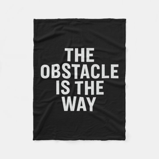 Das Hindernis ist der Weg. Geschichtliches Zitat,  Fleecedecke (Vorderseite)