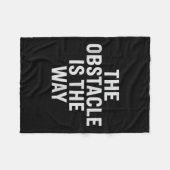 Das Hindernis ist der Weg. Geschichtliches Zitat, Fleecedecke (Vorderseite (Horizontal))