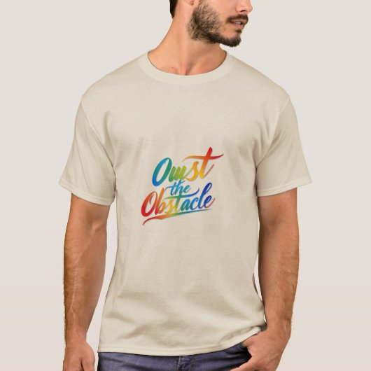 Das Hindernis überwinden T-Shirt (Vorderseite)