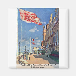 Das Hotel-DES Roches Noires "in Trouville " Magnet