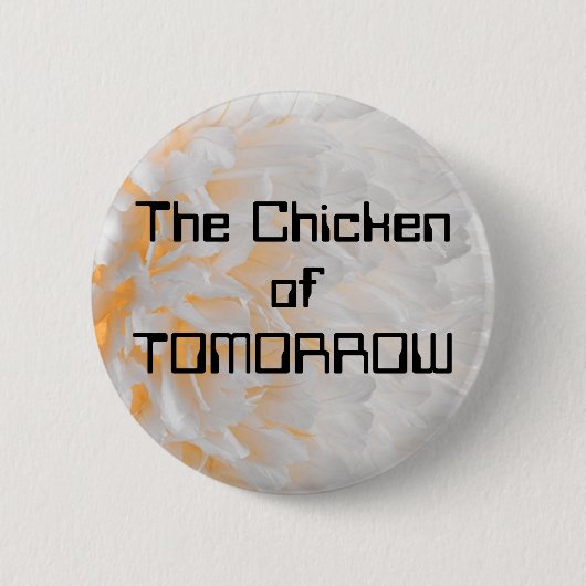 Das Huhn von MORGEN Button (Vorderseite)