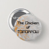 Das Huhn von MORGEN Button (Vorne & Hinten)