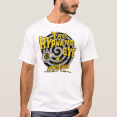Das hypnotische Auge - "in HypnoMagic"! T-Shirt (Vorderseite)