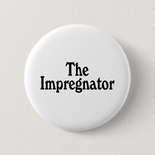 Das Impregnator Button