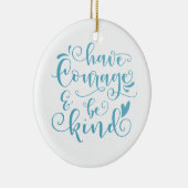 Das Inspirieren haben Mut und sind nette | Keramik Ornament (Rechts)