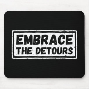 Das inspirierende Zitat der Umwege Mousepad