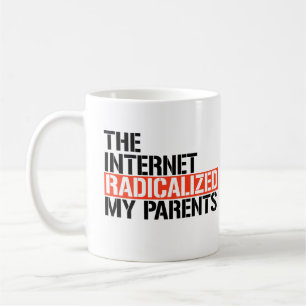 Das Internet hat meine Eltern radikalisiert Kaffeetasse