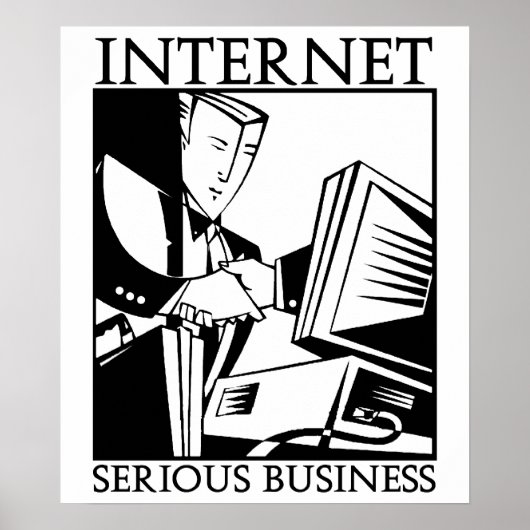 Das Internet ist ein ernstes Geschäft Poster (Vorne)
