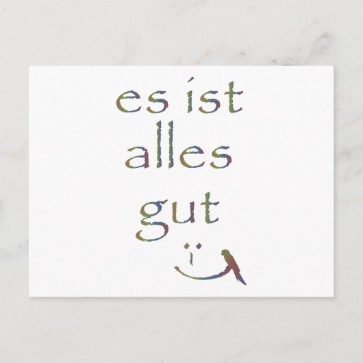 "Das ist alles gut" Postkarte (Vorderseite)