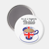 Das ist alles so fürchterlich britisch magnet (Vorderseite/Rückseite)