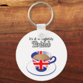 Das ist alles so fürchterlich britisch schlüsselanhänger (Vorderseite)