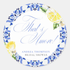 Das ist Amore Lemon Italian Blue Tile Brautparty Runder Aufkleber