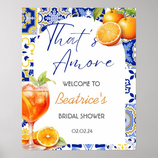 Das ist Amore Spritz Brautparty Welcome Sign Poster (Vorne)