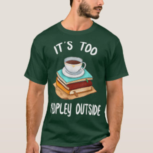 Das ist auch für die Leute im Freien. T-Shirt