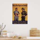 Das ist auch unser Kampf, Buddy! Pro-Gewerkschaft- Poster (Küche)