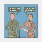 Das ist aus deinem Schrank. Magnet (Vorne)