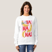 Das ist Bananas Trendy Sommer Sweatshirt (Vorne ganz)