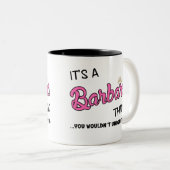 Das ist Barbara, was man nicht verstehen würde Zweifarbige Tasse (VorderseiteRechts)