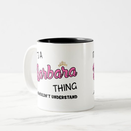 Das ist Barbara, was man nicht verstehen würde Zweifarbige Tasse (Vorderseite Links)