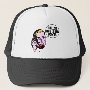 Das ist Ben Dover Truckerkappe