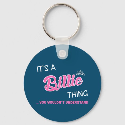 Das ist Billie, was du nicht verstehen würdest Schlüsselanhänger (Vorderseite)