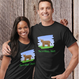 Das ist Bull-Shirt Lustig T-Shirt