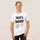 Das ist Bussin" Tri-Blend Shirt (Vorderseite voll)