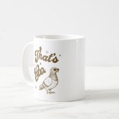 Das ist Coo Funny Pigeon Pun Cool Bird Owner Spric Kaffeetasse (Vorderseite Links)