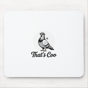 Das ist Coo - Lustige Taube mit Sonnenbrille 1 Mousepad