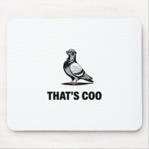 Das ist Coo - Lustige Taube mit Sonnenbrille 2 Mousepad