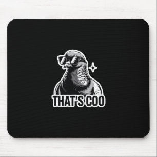 Das ist Coo - Lustige Taube mit Sonnenbrille Mousepad